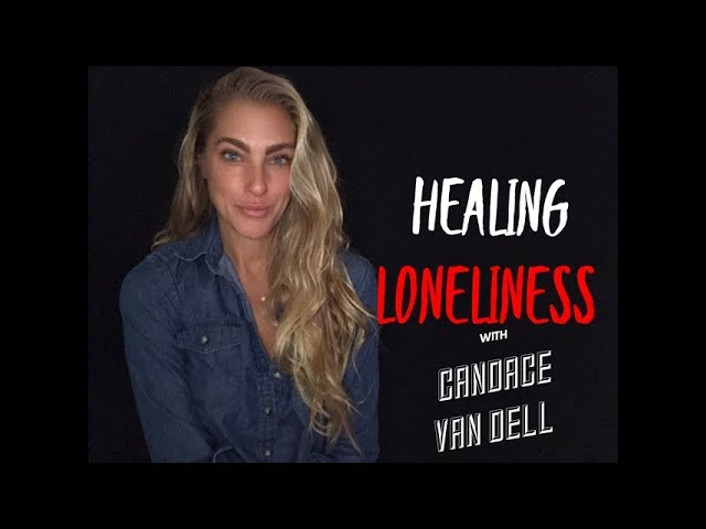 Healing Loneliness