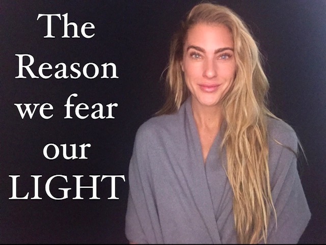 The Reason We Fear Our Light