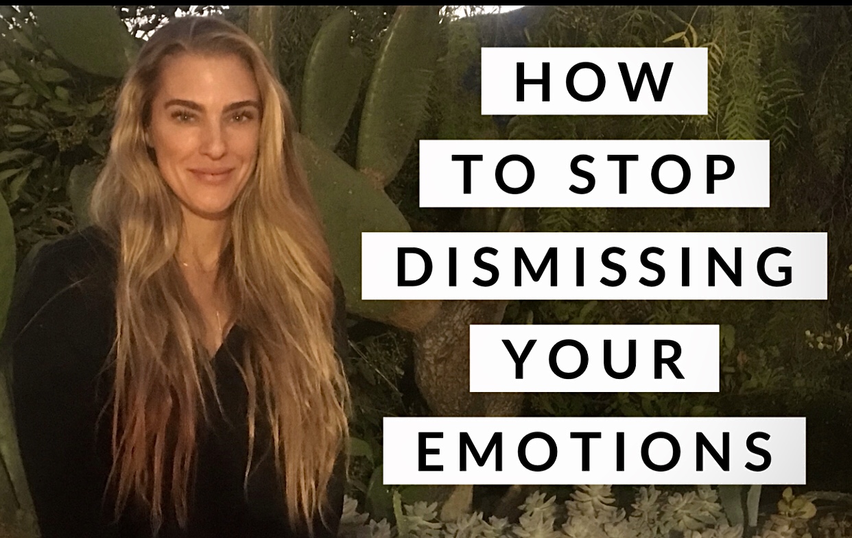 How to Stop Dismissing Your Emotions